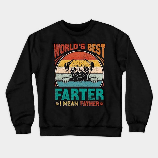 World Best Farter I Mean Father Crewneck Sweatshirt by VisionDesigner